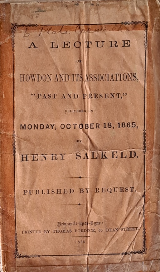 A Lecture on Howdon and its Associations, Past and Present, 18 October 1868 - Henry Salkeld - 1868