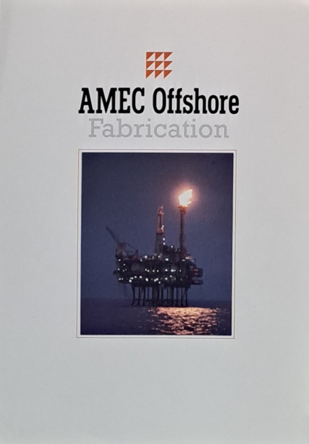 Amec Offshore Fabrication, Brochure - Amec Offshore - Undated