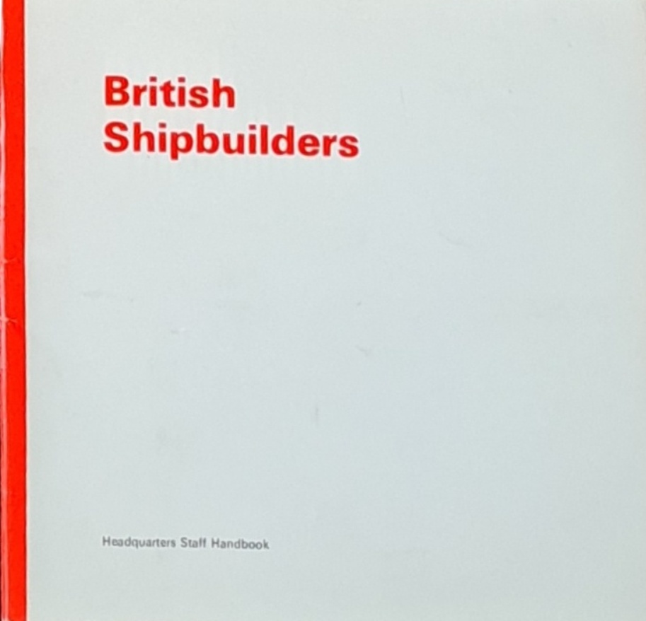 British Shipbuilders, Headquarters Staff Handbook - British Shipbuilders - Undated