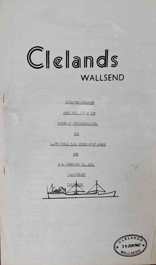 Clelands Wallsend Yard Nos. 298 & 299 Contract Specification for 1000 Cubic Yard Hydro-Dump Barge for H.B. Dredging Co Ltd, June 1967 - Clelands Shipbuilding Co Ltd - 1967