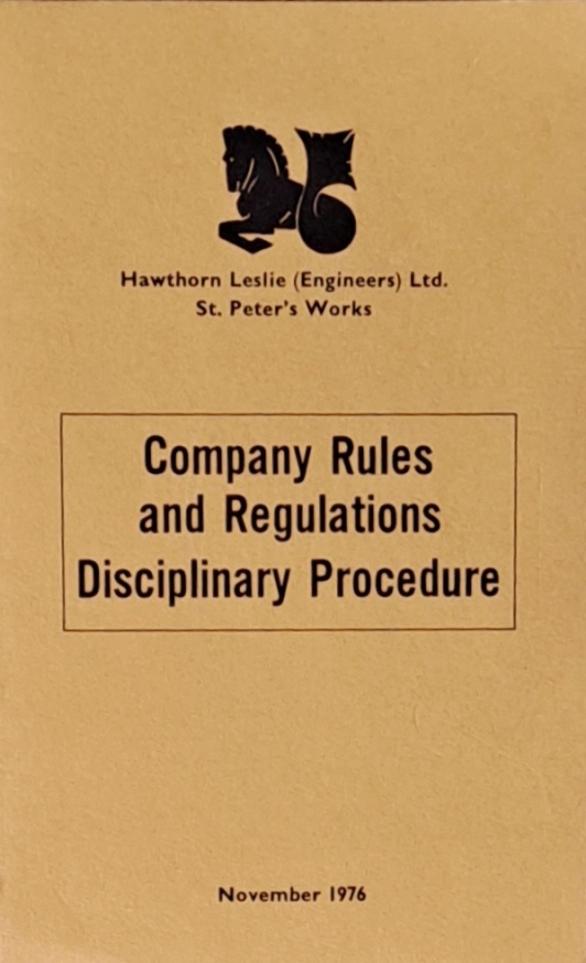 Company Rules and Regulations Disciplary Procedure, St Peter's Works, November 1976 - Hawthorne Lesley {Engineering} Ltd - 1976