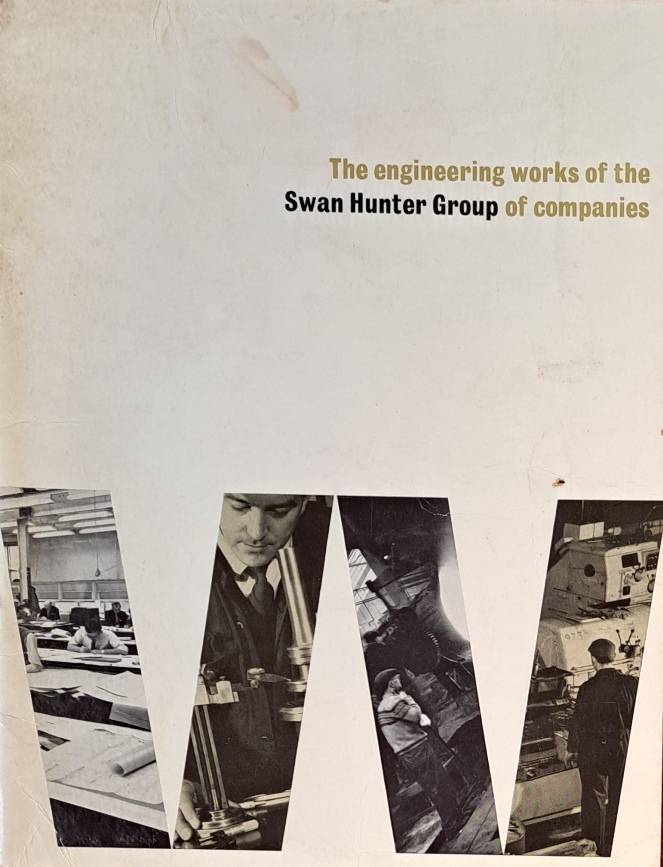 Engineering Works of Swan Hunters Group, 1962-1963 - Wallsend Slipway & Engineering Group - 1963