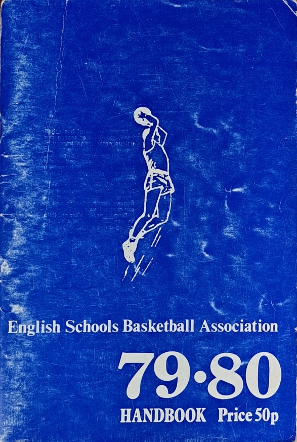 English Schools Basketball Association Handbook, 1979-80 - The English Schools Basket Ball Association - 1980