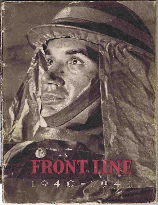 Front Line 1940-1941. Official Story of the Civil Defence of Britain - Ministry Of Information - 1942