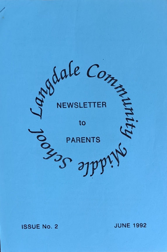 Langdale Community Middle School, Newsletter to Parents, Issue No2, June 1992 - Langdale Community Middle School - 1992