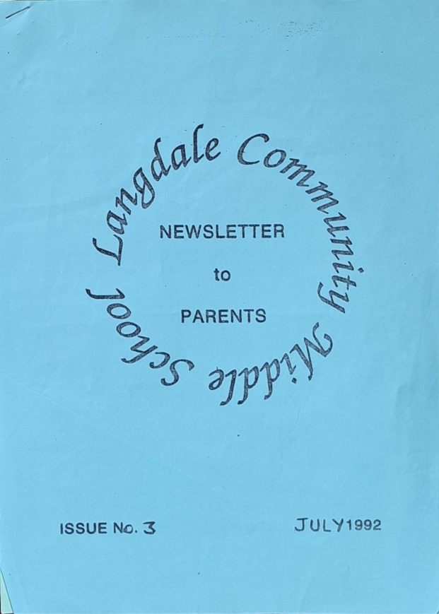 Langdale Community Middle School, Newsletter to Parents, Issue No3, July 1992 - Langdale Community Middle School - 1992