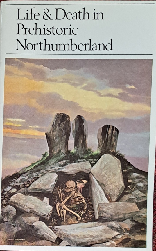Life & Death in Prehistoric Northumberland - Stan Beckensall - 1976
