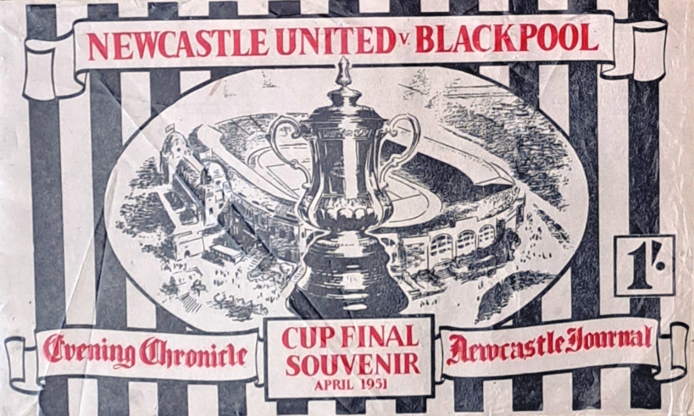 Newcastle United V Blackpool, Cup Final Souvenir, April 1951 - Newcastle Chronicle_Newcastle Journal - 1951