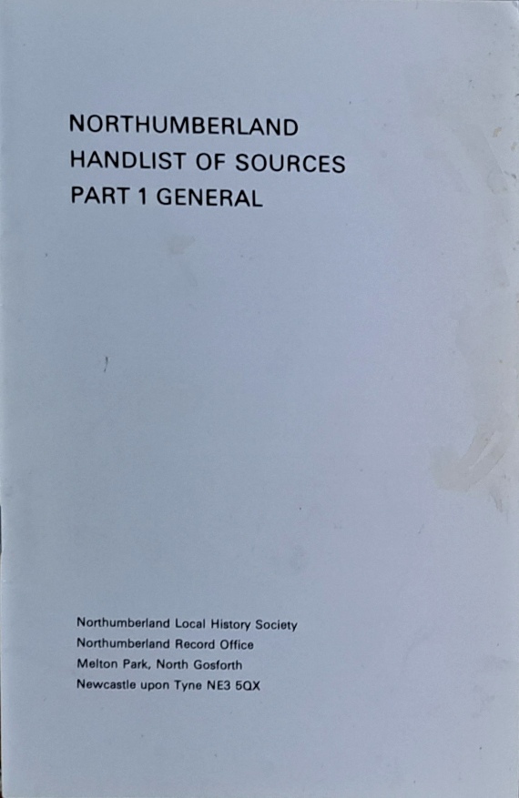 Northumberland Handlist - Northumberland Local History Society - 1972