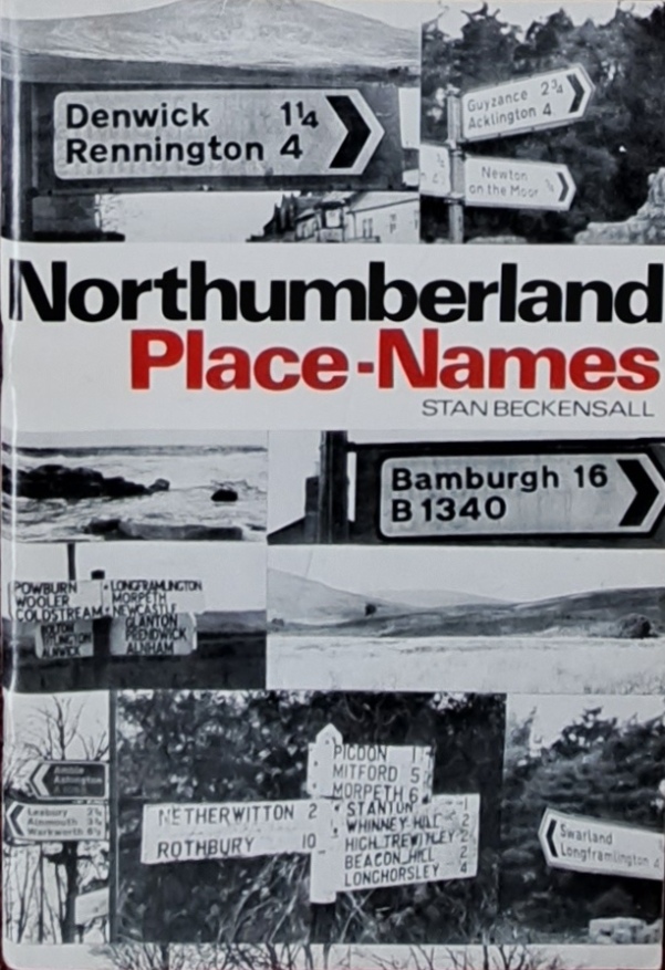 Northumberland Place-Names - Stan Beckensall - 1975