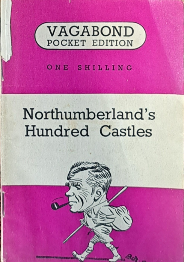Northumberland's Hundred Castles, Vagabond Pocket Edition - Undated -