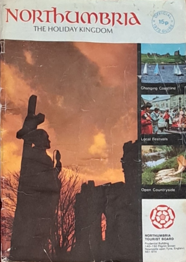 Northumbria, The Holiday Kingdom, 1972 Guide - Northumbria Tourist Board - 1972
