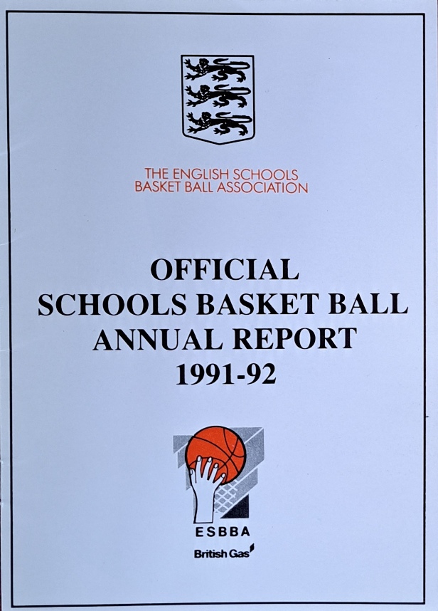 Official Schools Basketball Annual Report, 1991-92 - The English Schools Basket Ball Association - 1992