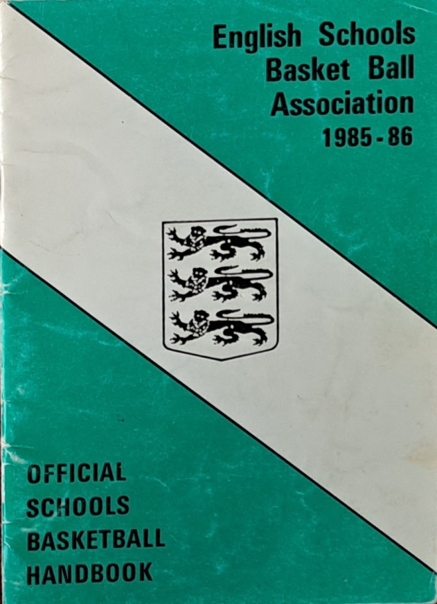 Official Schools Basketball Handbook, 1985-86 - The English Schools Basket Ball Association - 1986