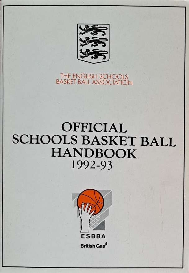 Official Schools Basketball Handbook, 1992-93 - The English Schools Basket Ball Association - 1993