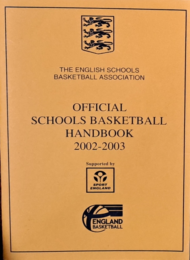 Official Schools Basketball Handbook, 2002-2003 - The English Schools Basketball Association - 2003