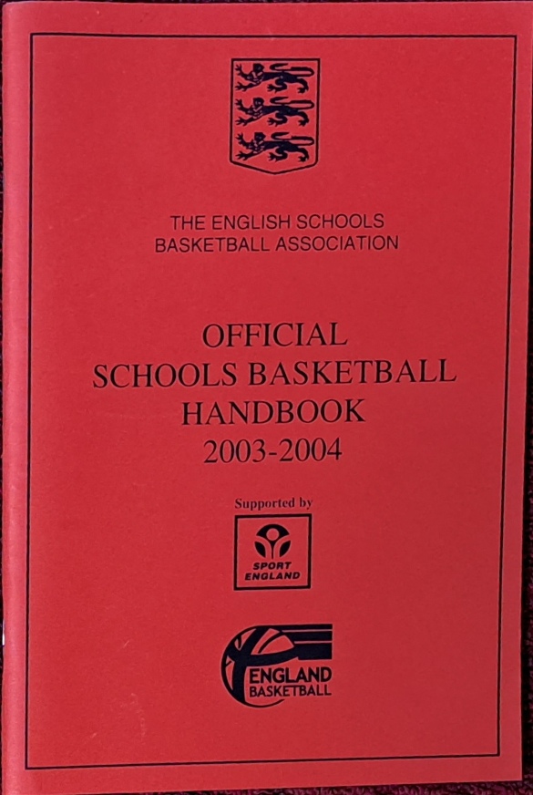 Official Schools Basketball Handbook, 2003-2004 - The English Schools Basketball Association - 2004