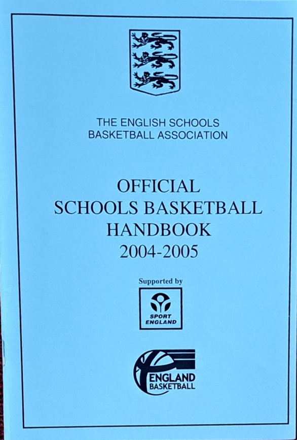 Official Schools Basketball Handbook, 2004-2005 - The English Schools Basketball Association - 2005