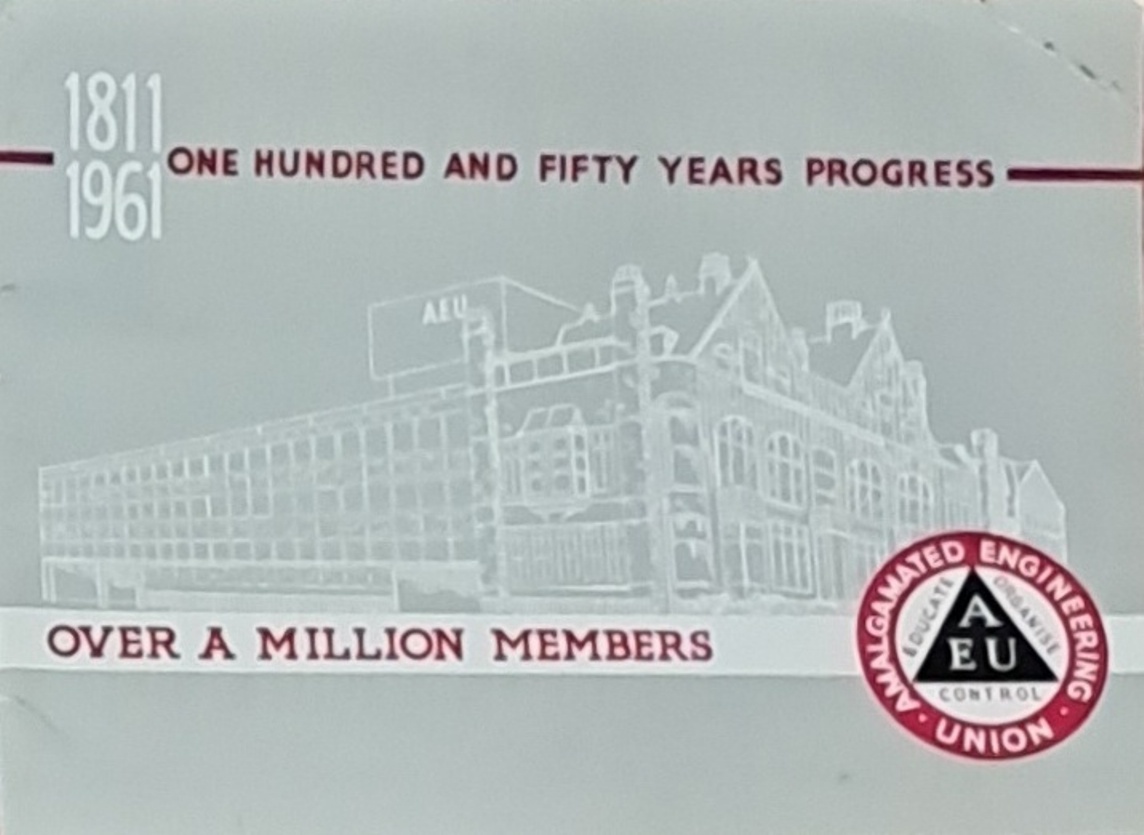 One Hundred And Fifty Years Progress, Amalgamated Engineering Union - Amalgamated Engineering Union - 1961