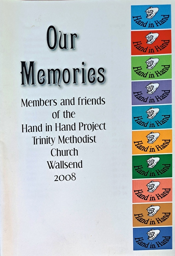 Our Memories of the Hand in Hand Project - Hand in Hand Project & the Remembering the Past, Resourcing the Future Project - 2008