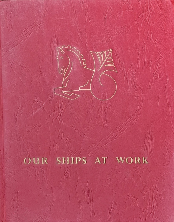 Our Ships at Work, R.W. Hawthorn Leslie 1946-1952 - Hawthorne Leslie (Engineering) Ltd - 1952