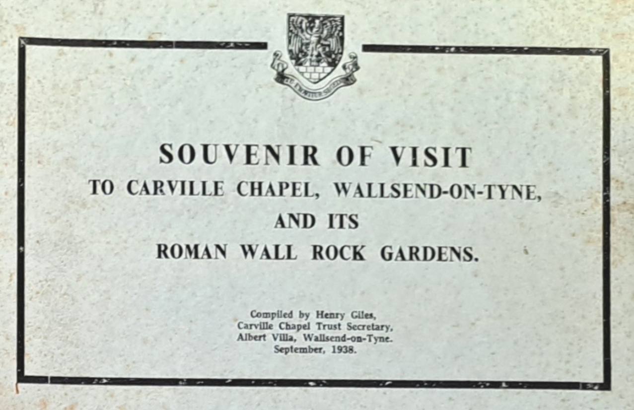 Souenir of Visit to Carville Chapel and its Roman Wall Rock Gardens - Henry Giles - 1938