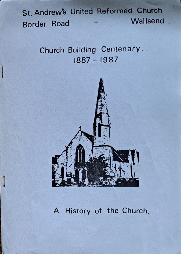 St. Andrew's United Reformed Church, Church Building Centenary, 1887-1987 - John Ramsay - 1987