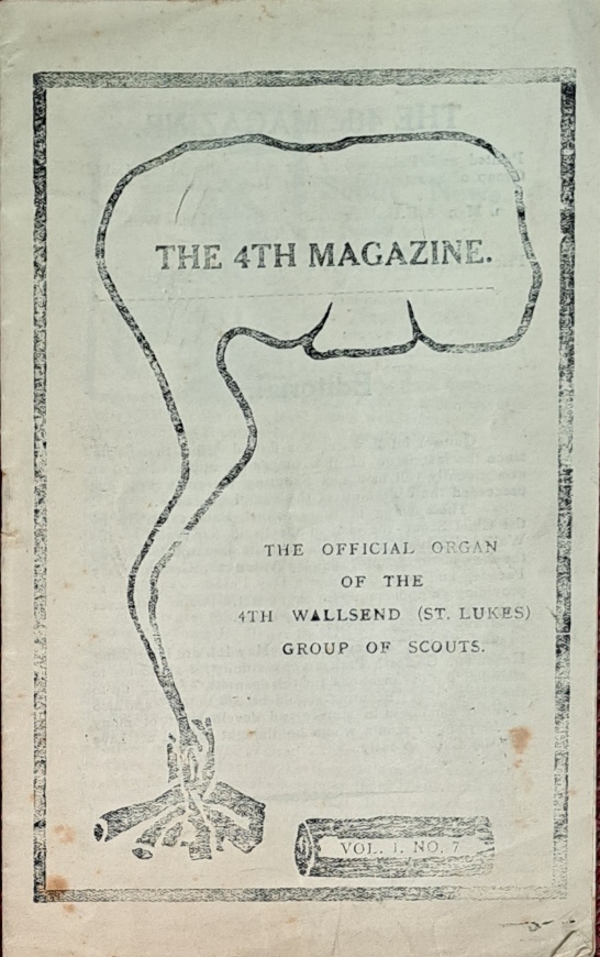 The 4th Magazine, The Official Organ - 4th Wallsend [St Lukes] Group of Scouts - 1932