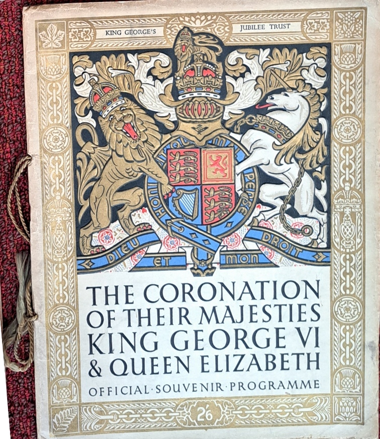 The Coronation of Their Majesties King George VI & Queen Elizabeth, Official Souvenir Programme, May 12th 1937 - Unknown - 1937