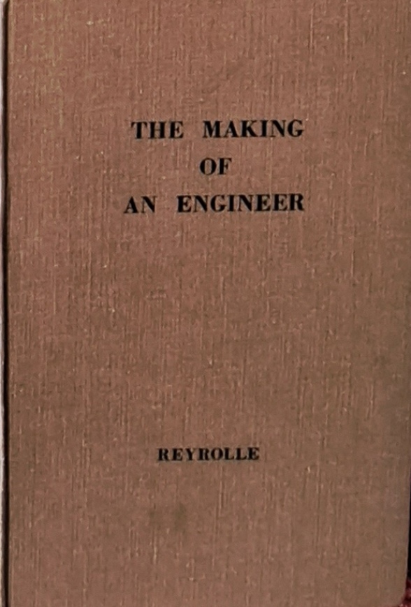 The Making Of An Engineer, Reyrolle - A. Reyrolle & Co. Ltd - 1944