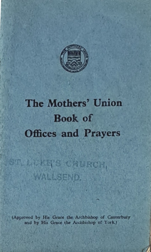 The Mothers' Union Book of Offices & Prayers - The Mothers' Union - Undated