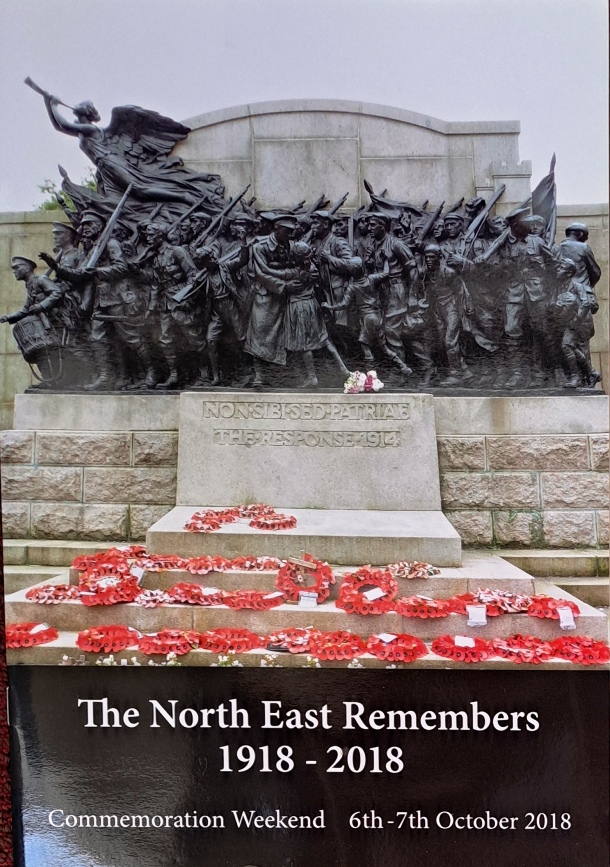 The North East Remembers, 1918-2018 Commemoration Weekend October 2018 - The North East War Memorial Project - 2018