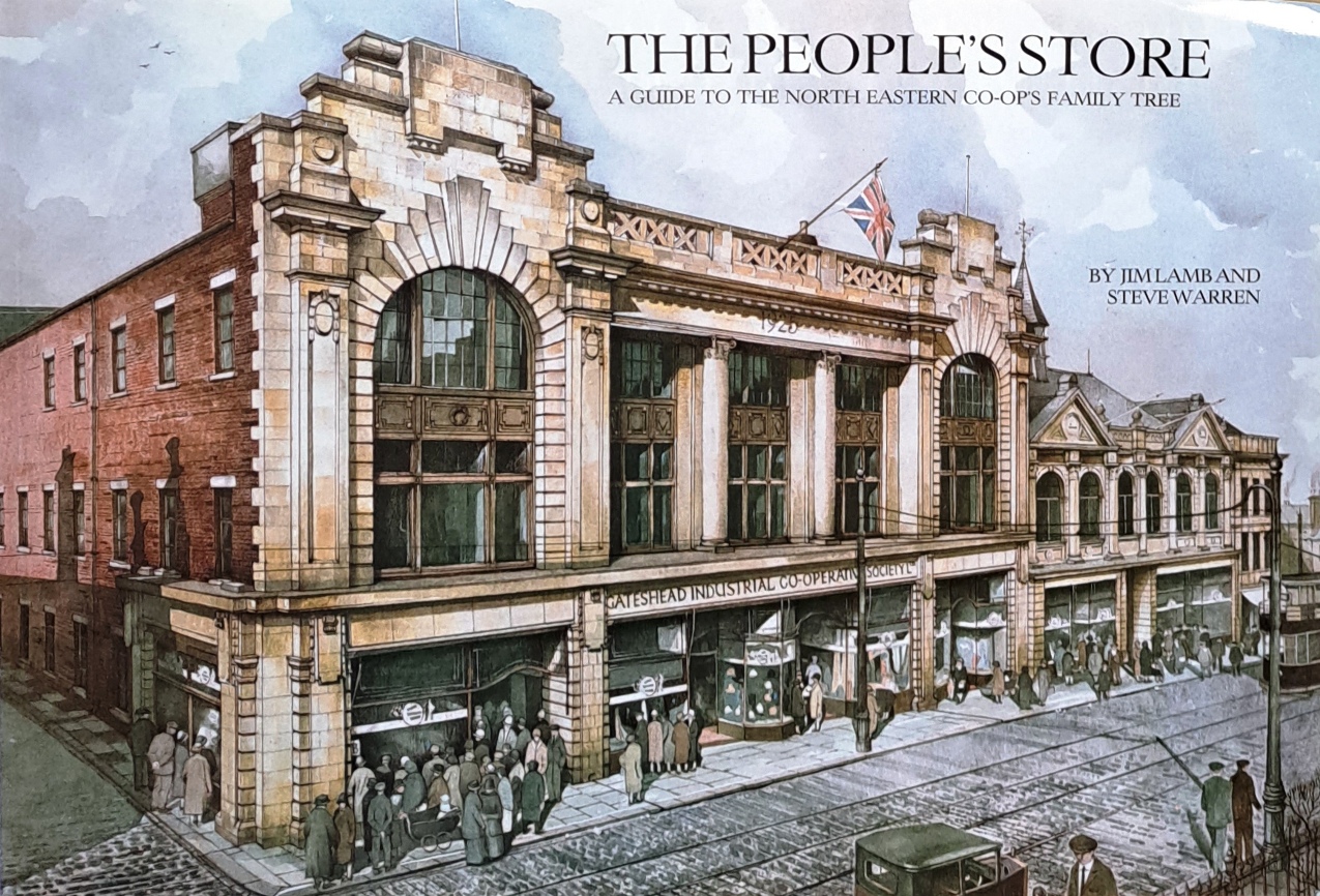 The People’s Store, A Guide to the N.E. Co-op Family Tree - Jim Lamb & Steve Warren - 1990