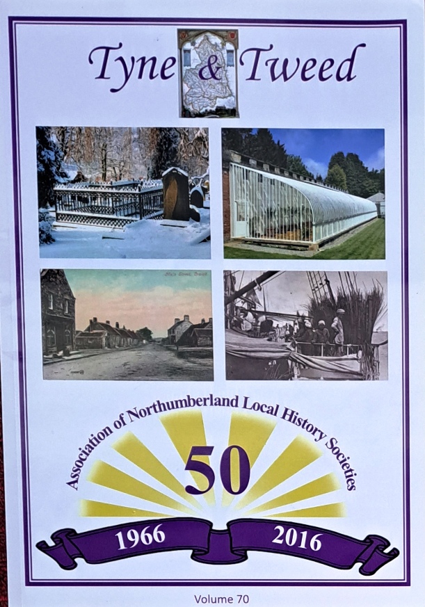 Tyne & Tweed Journal No70, 50 Years 1966-2016 - Association of Northumberland Local History Societies - 2016