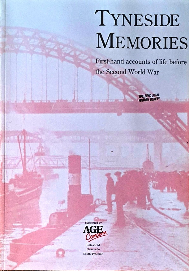 Tyneside Memories. First Hand Accounts of Life Before the Second World War - James McGurn & Robert Poole - 1996